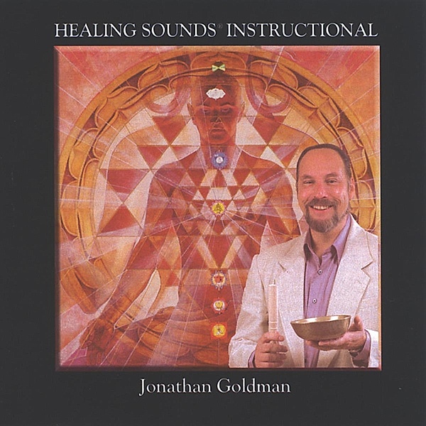 Healing Sounds Instructional, Jonathan Goldman
