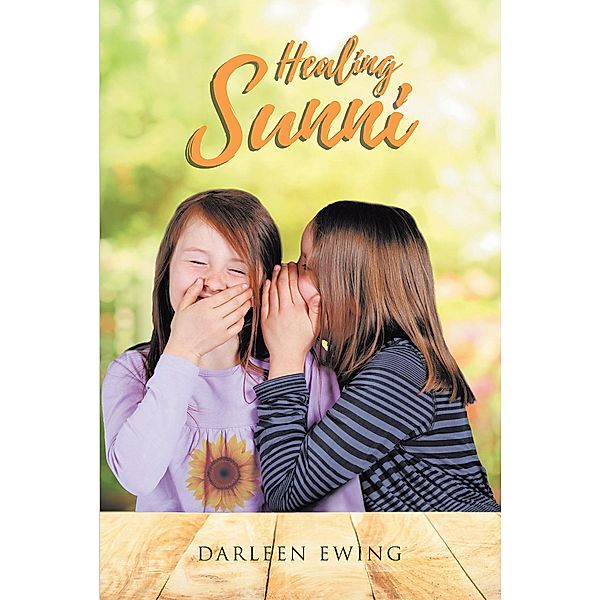 Healing Sunni, Darleen Ewing