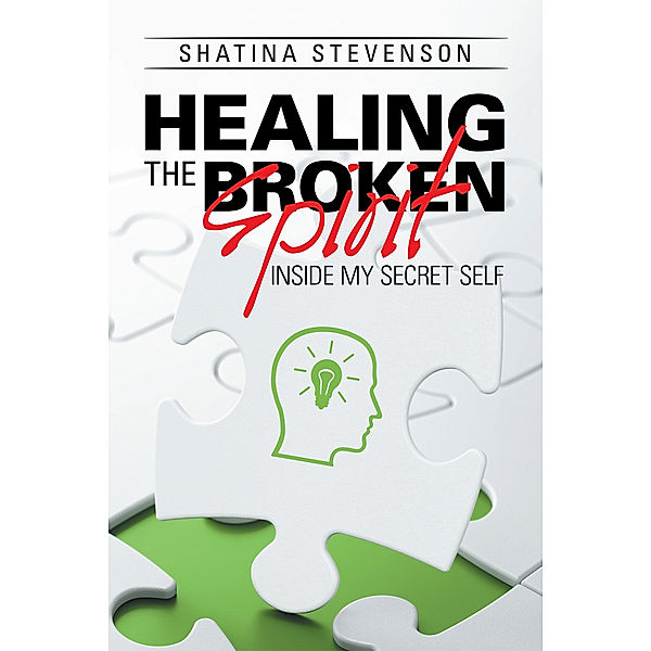 Healing the Broken Spirit, Shatina Stevenson