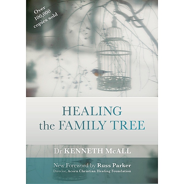 Healing the Family Tree / SPCK Classics Bd.0, Kenneth McAll