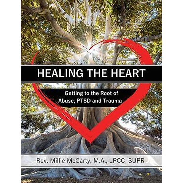 Healing the Heart, M. A. McCarty