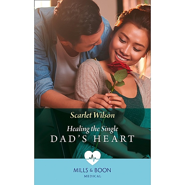 Healing The Single Dad's Heart (Mills & Boon Medical) (The Good Luck Hospital, Book 1) / Mills & Boon Medical, Scarlet Wilson