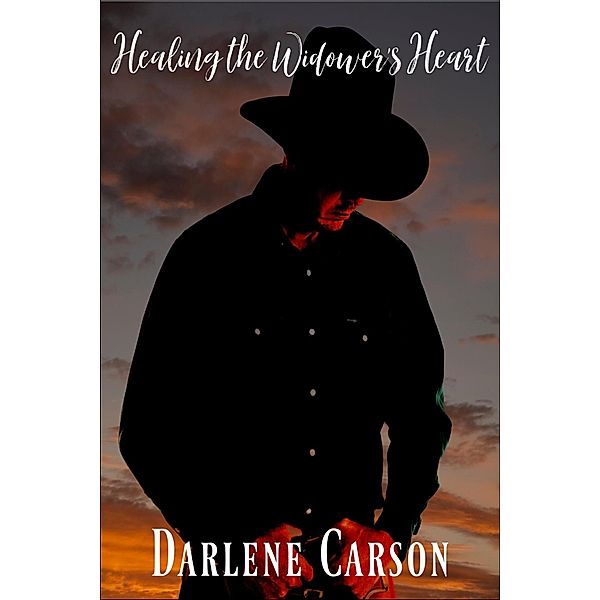 Healing the Widower's Heart, Darlene Carson