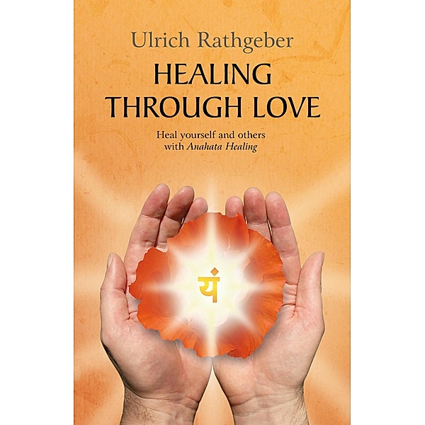 Healing through love, Ulrich Rathgeber