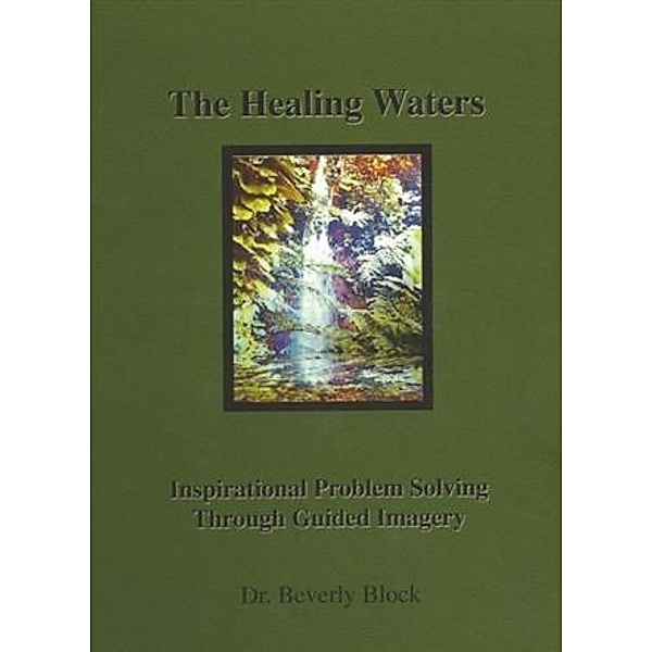 Healing Waters, Dr. Beverly Block