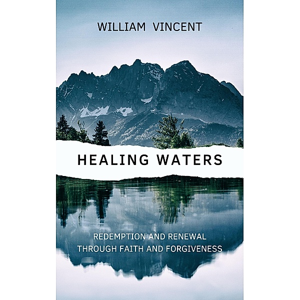 Healing Waters, William Vincent
