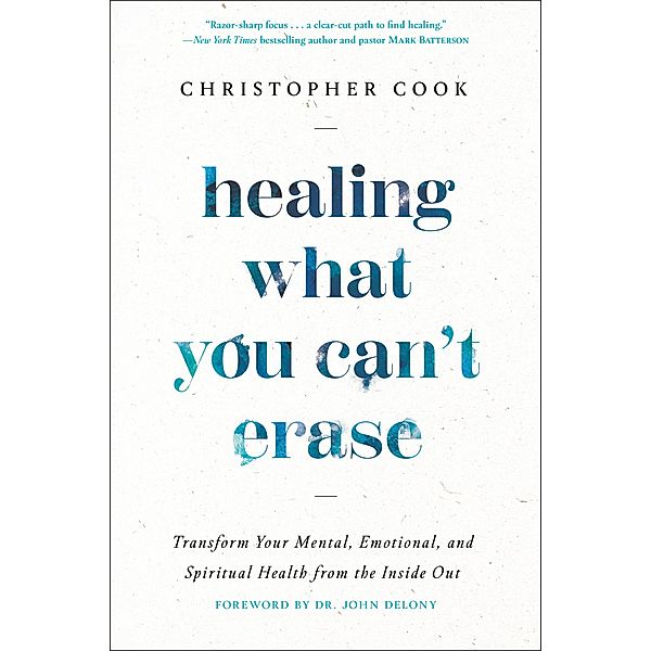 Healing What You Can't Erase, Christopher Cook