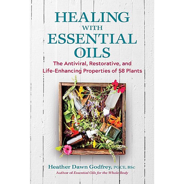 Healing with Essential Oils / Healing Arts, Heather Dawn Godfrey