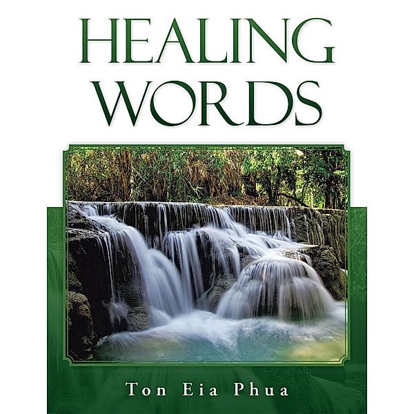 Healing Words, Ton Eia Phua