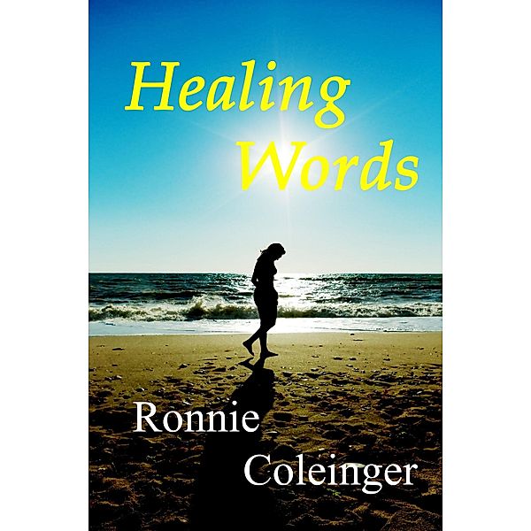 Healing Words / Ronnie Coleinger, Ronnie Coleinger