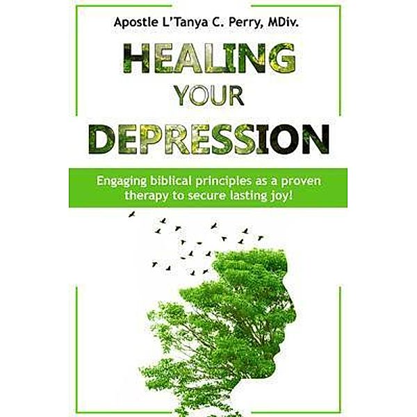 Healing Your Depression, L'Tanya Perry