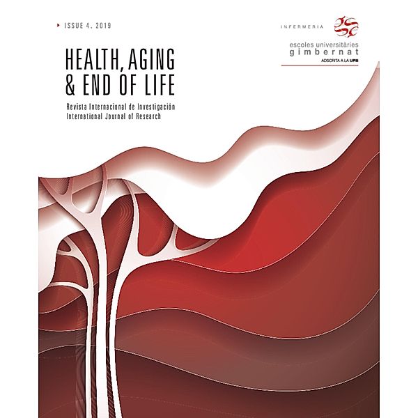 Health, Aging & End of Life. Vol. 4 2019 / Health, Aging & End of Life Bd.4, EU Infermeria Gimbernat y SARquavitae