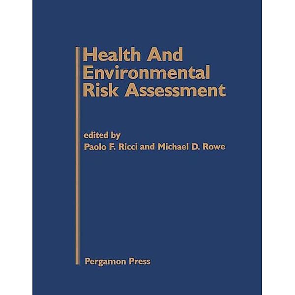 Health and Environmental Risk Assessment