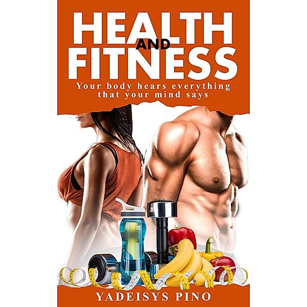 Health and Fitness, Yadeisys Pino