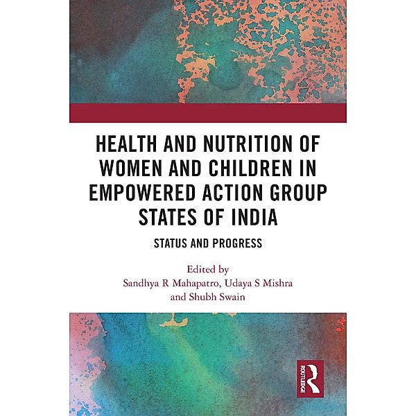 Health and Nutrition of Women and Children in Empowered Action Group States of India