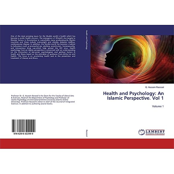 Health and Psychology: An Islamic Perspective. Vol 1, G. Hussein Rassool