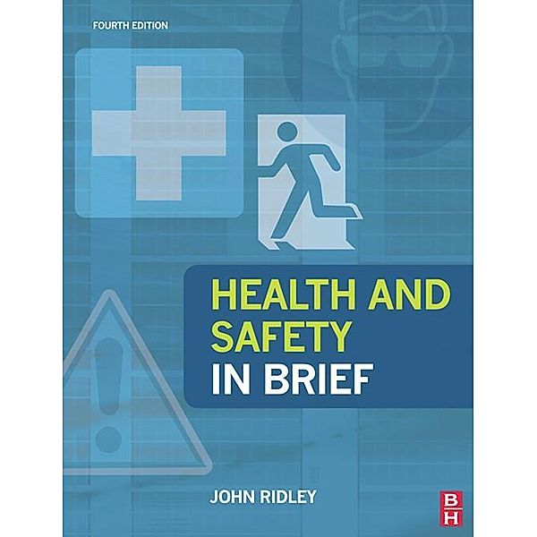 Health and Safety in Brief, John Ridley