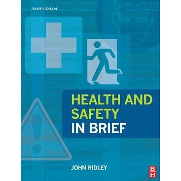 Health and Safety in Brief, John Ridley