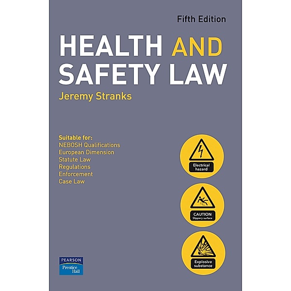 Health and Safety Law 5e / Pearson Business, Jeremy Stranks