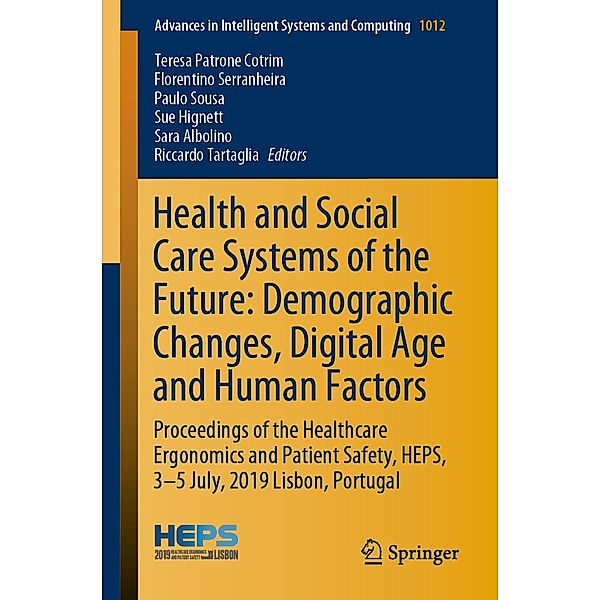 Health and Social Care Systems of the Future: Demographic Changes, Digital Age and Human Factors / Advances in Intelligent Systems and Computing Bd.1012