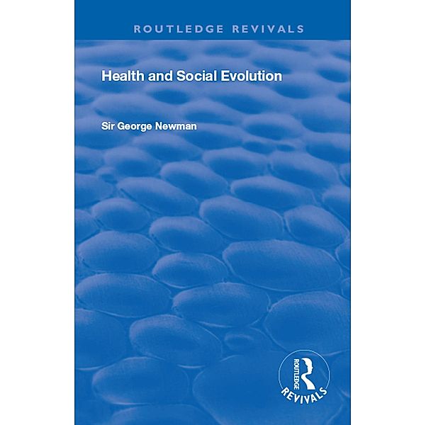 Health and Social Evolution, George Newman