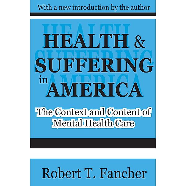 Health and Suffering in America, Robert T. Fancher