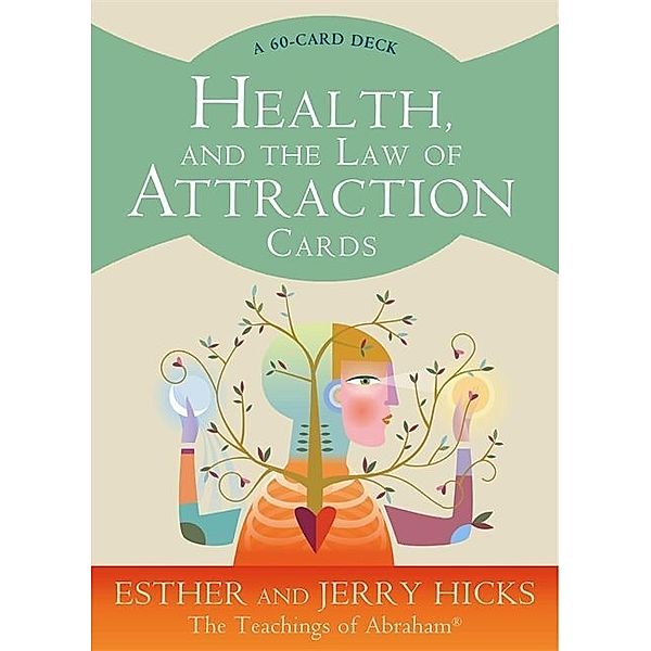 Health and the Law of Attraction, Oracle Cards, Esther Hicks