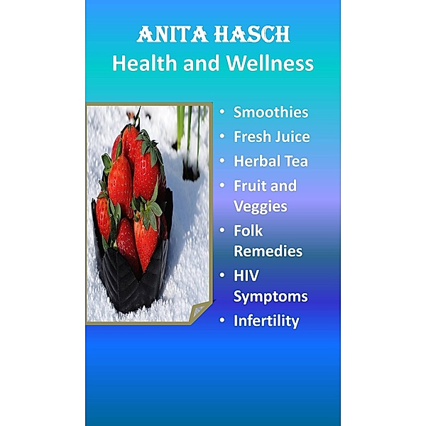 Health and Wellness, Anita Hasch