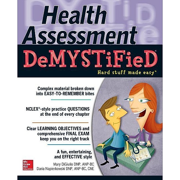 Health Assessment Demystified, Mary Digiulio, Daria Beth Napierkowski