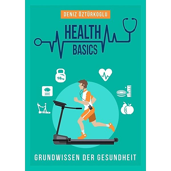 Health Basics, Deniz Öztürkoglu