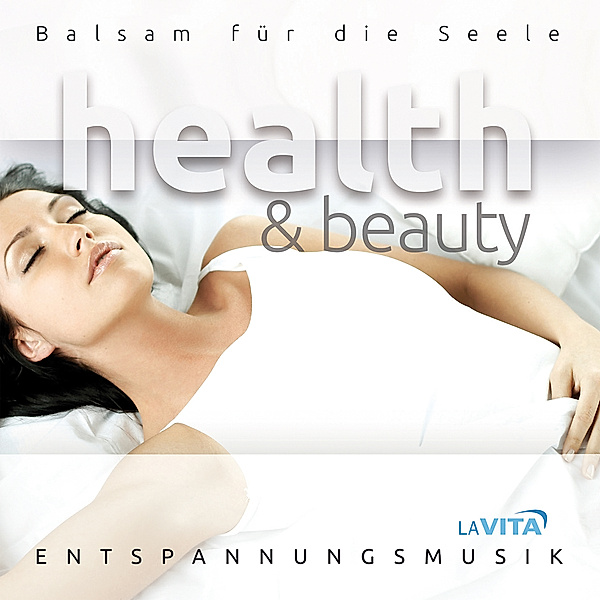 Health & Beauty-Balsam Für Die Seele, La Vita-Entspannungsmusik