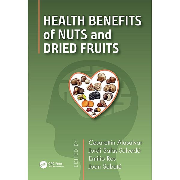 Health Benefits of Nuts and Dried Fruits