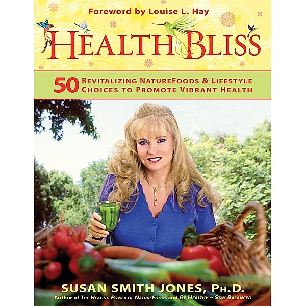 Health Bliss, Susan Smith Jones