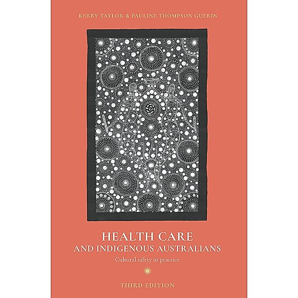 Health Care and Indigenous Australians, Kerry Taylor, Pauline Thompson Guerin