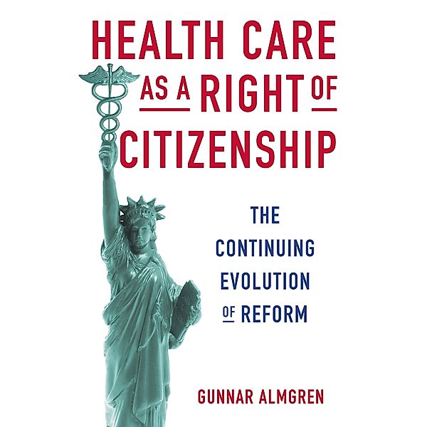 Health Care as a Right of Citizenship, Gunnar Almgren
