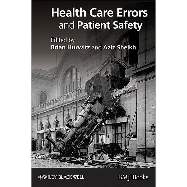 Health Care Errors and Patient Safety