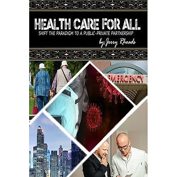 Health care for All, Jerry L Rhoads