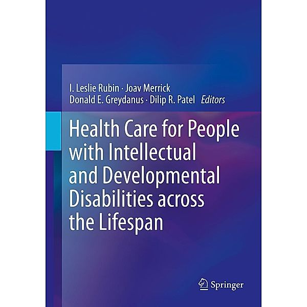 Health Care for People with Intellectual and Developmental Disabilities across the Lifespan