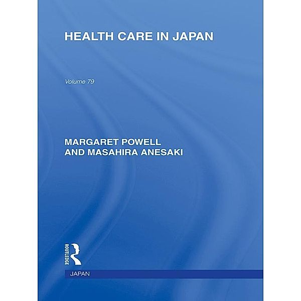 Health Care in Japan, Margaret Powell, Masahira Anesaki