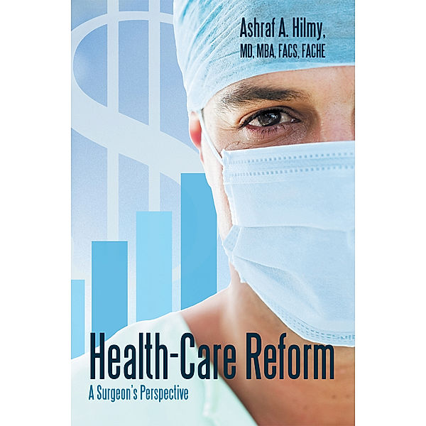 Health-Care Reform, Ashraf A Hilmy