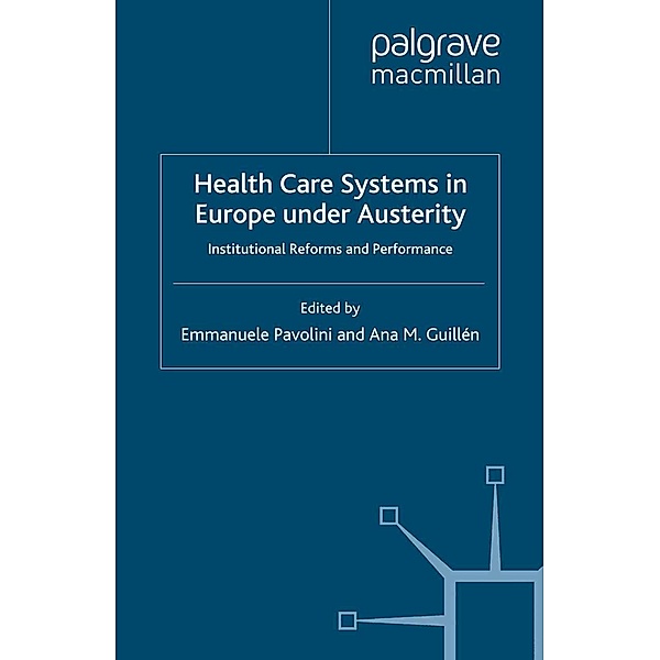 Health Care Systems in Europe under Austerity / Work and Welfare in Europe