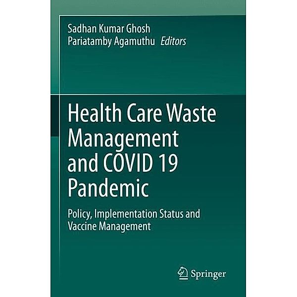 Health Care Waste Management and COVID 19 Pandemic