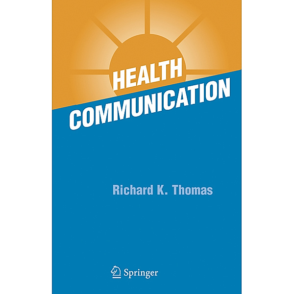 Health Communication, Richard K. Thomas