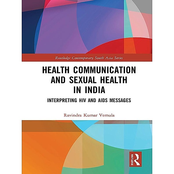Health Communication and Sexual Health in India, Ravindra Kumar Vemula