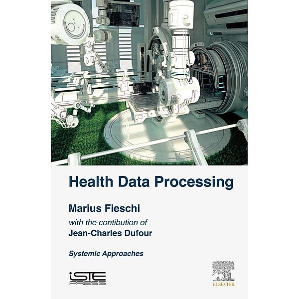 Health Data Processing, Marius Fieschi