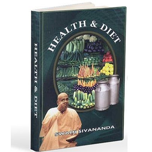 Health & Diet, Swami Sivananda