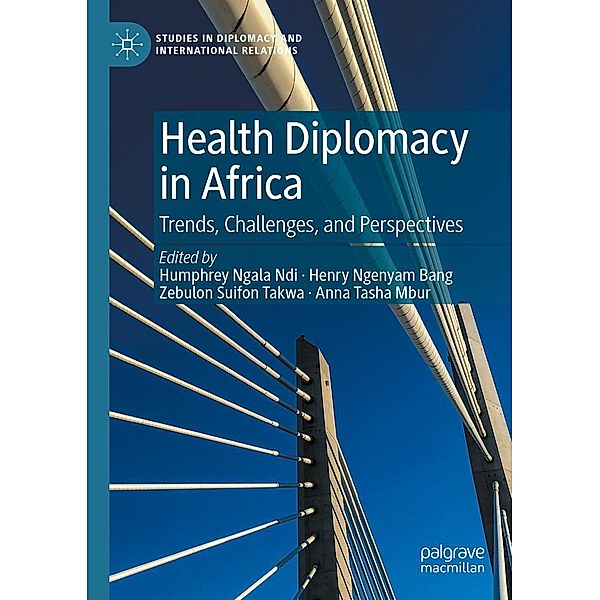 Health Diplomacy in Africa / Studies in Diplomacy and International Relations