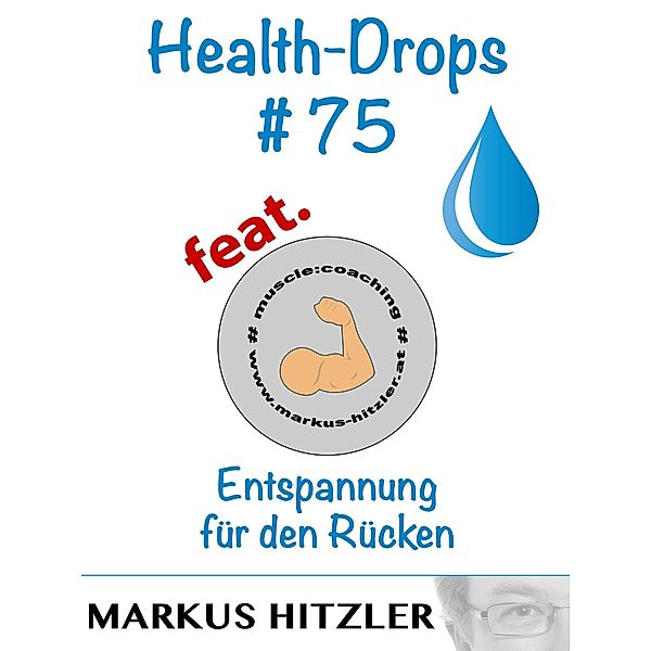 Health-Drops #075, Markus Hitzler