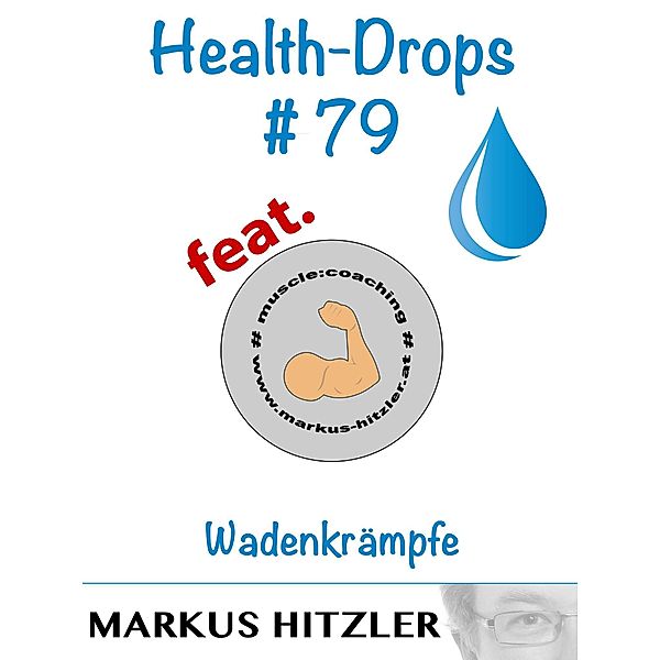 Health-Drops #079, Markus Hitzler