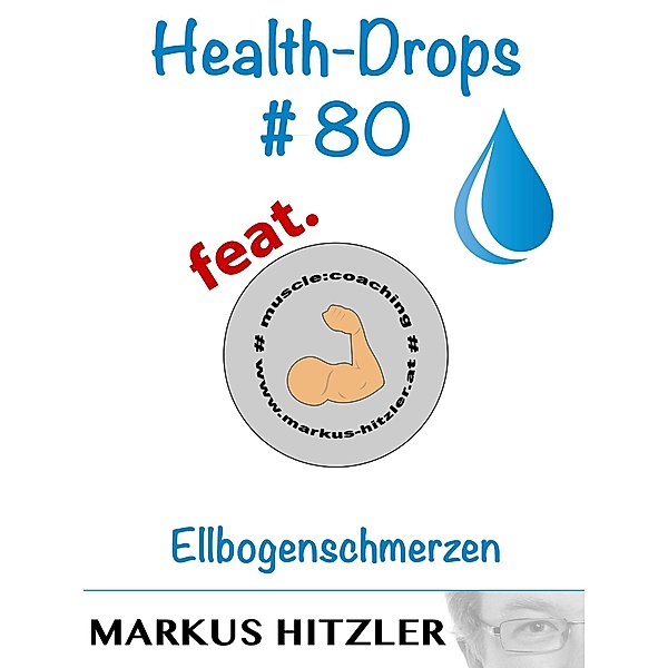 Health-Drops #080, Markus Hitzler